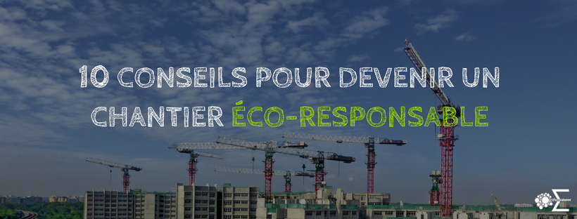 Chantier écoresponsable